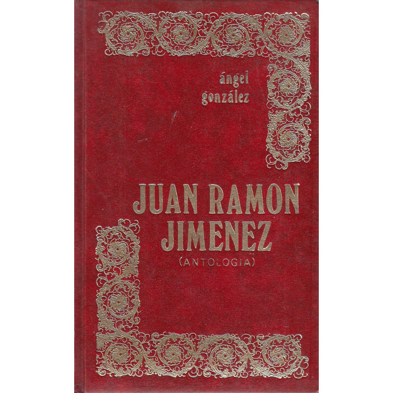 JUAN RAMÓN JIMÉNEZ (ANTOLOGÍA)