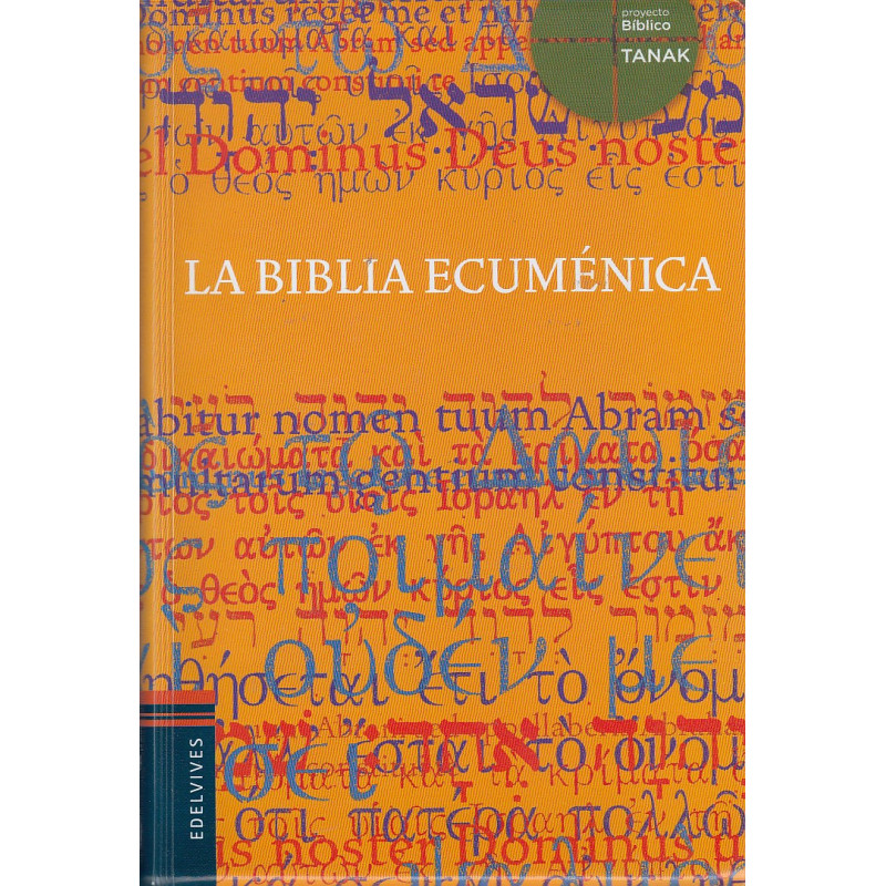 LA BIBLIA ECUMÉNICA. La Biblia Dios Habla Hoy