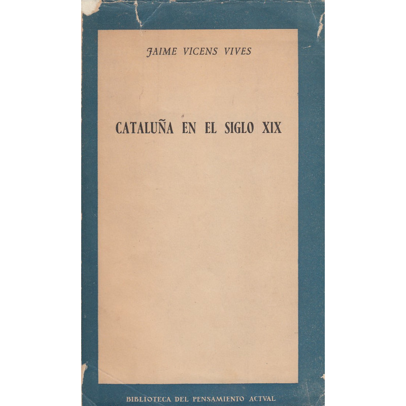 CATALUÑA EN EL SIGLO XIX