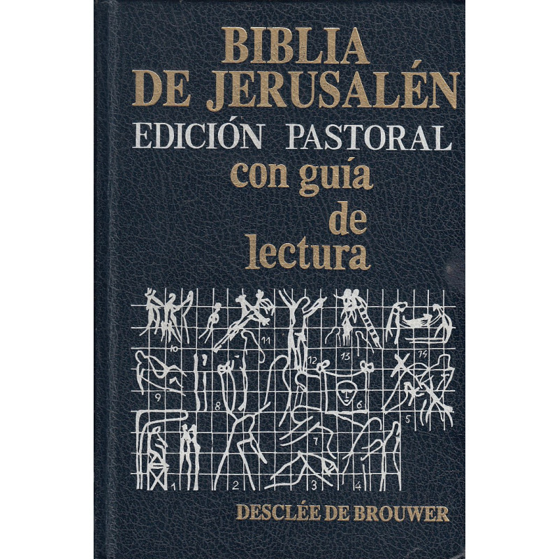 BIBLIA DE JERUSALÉN. Edición Pastoral con guía de lectura y nuevas introducciones de J.P. Bagot