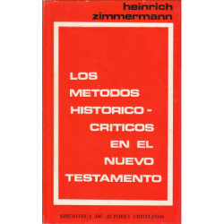 LOS MÉTODOS HISTORICO-CRÍTICOS EN EL NUEVO TESTAMENTO