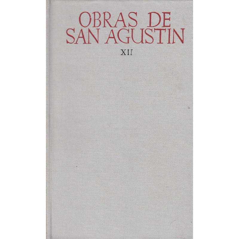 TRATADOS MORALES. Obras de San Agustín XII (Edición Bilingüe)