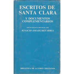 ESCRITOS DE SANTA CLARA Y DOCUMENTOS COMPLEMENTARIOS Edición Bilingüe