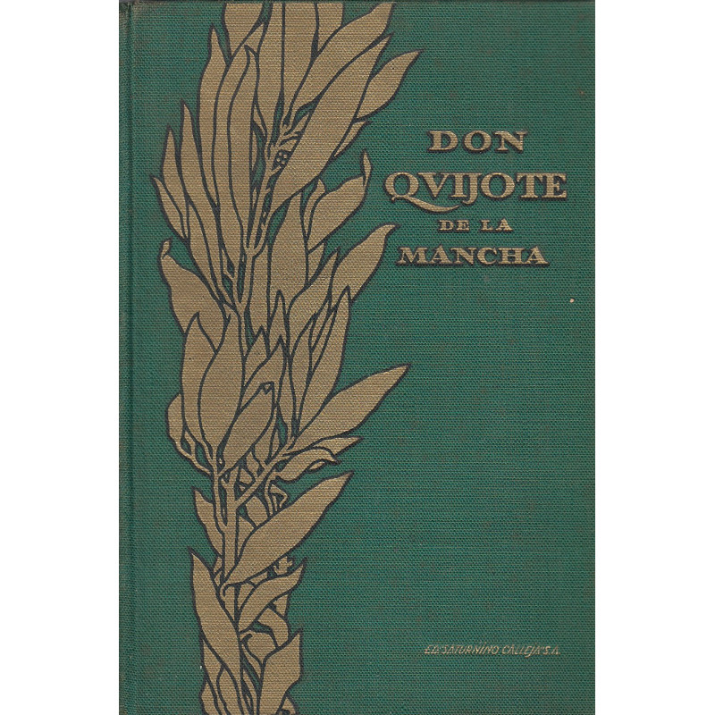 EL INGENIOSO HIDALGO DON QUIJOTE DE LA MANCHA