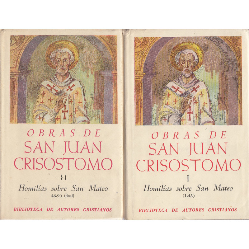OBRAS DE SAN JUAN CRISOSTOMO Tomos I y II COMPLETO