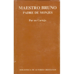 MAESTRO BRUNO PADRE DE MONJES
