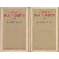 LA CIUDAD DE DIOS (2 Tomos, Completa) OBRAS DE SAN AGUSTÍN Tomos XVI y XVII EDICIÓN BILINGÜE