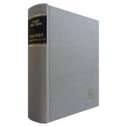 PADRES APOTÓLICOS Edición Bilingüe Latín-Castellano COMPLETA