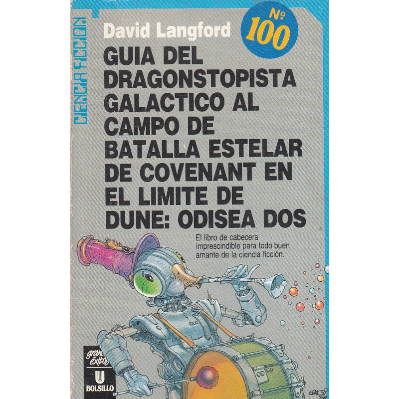 GUIA DEL DRAGONSTOPISTA GALACTICO AL CAMPO DE BATALLA ESTELAR DE COVENANT EN EL LIMITE DE DUNE: ODISEA DOS -El Libro de Cabezera