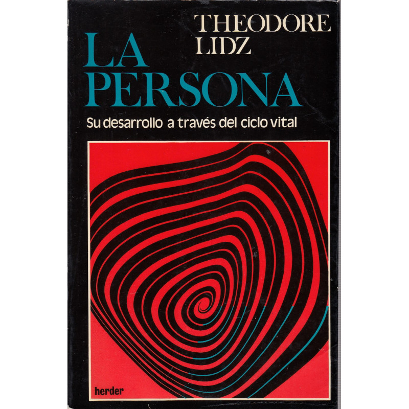 LA PERSONA Su desarrollo a través del ciclo vital