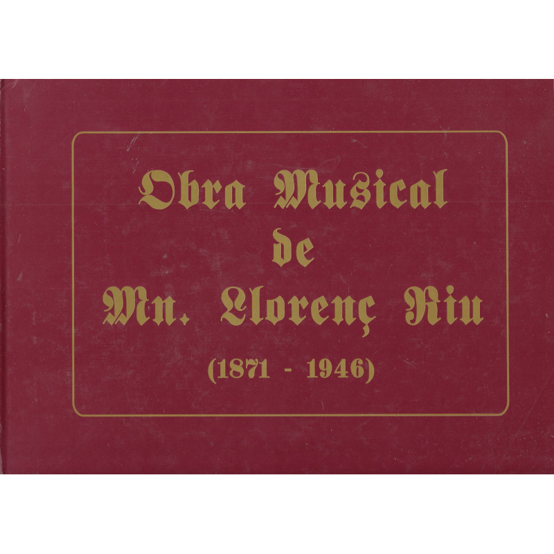 OBRA MUSICAL DE Mn. LLORENÇ RIU (Completa)