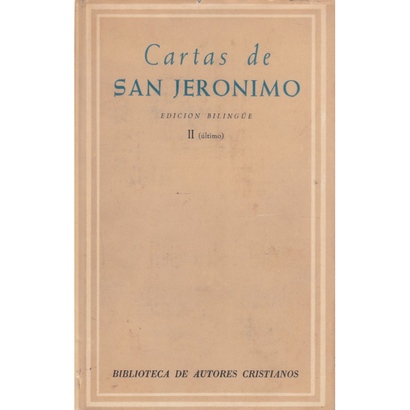 CARTAS DE SAN JERONIMO Edición Bilingüe TOMO II y Último