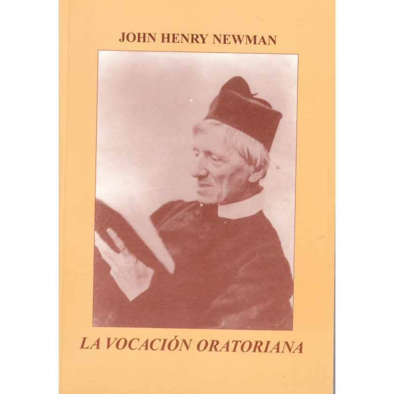 LA VOCACIÓN ORATORIANA