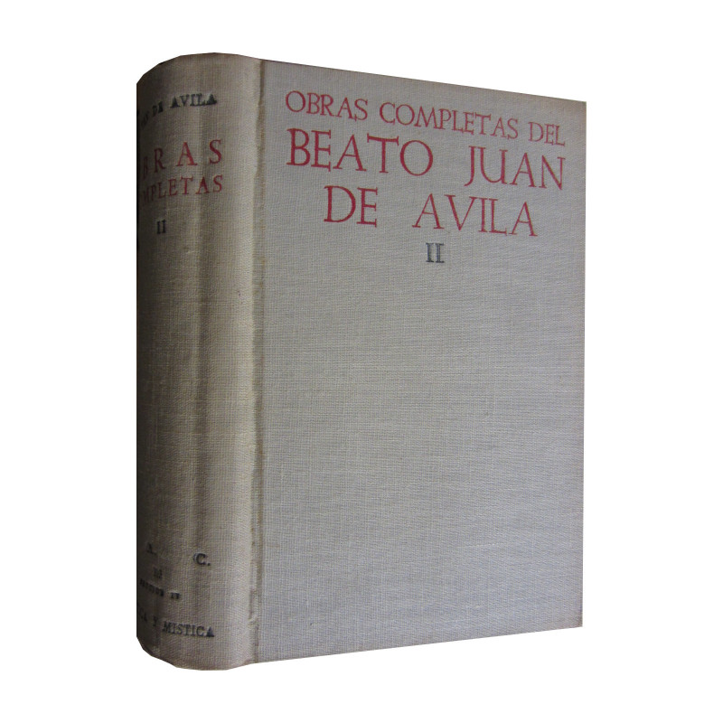 OBRAS COMPLETAS DEL B. MTRO. JUAN DE AVILA (Edición Crítica) Tomo II