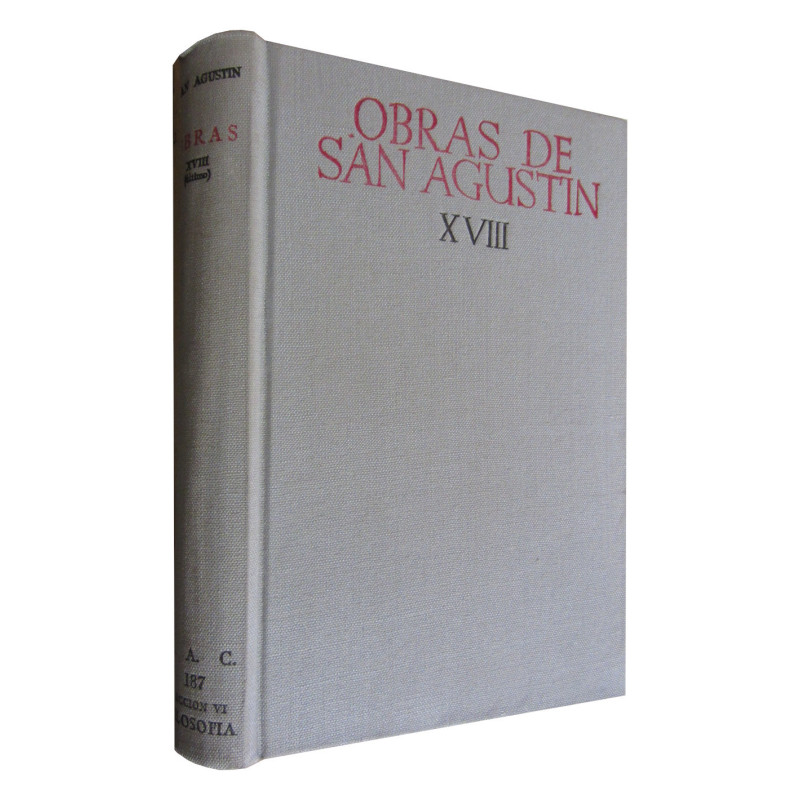 OBRAS DE SAN AGUSTÍN (Edición Bilingüe) Tomo XVIII y Último