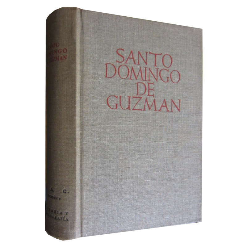 SANTO DOMINGO DE GUZMÁN VISTO POR SUS CONTEMPORÁNEOS