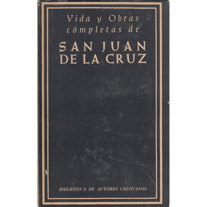 VIDA Y OBRAS COMPLETAS DE SAN JUAN DE LA CRUZ