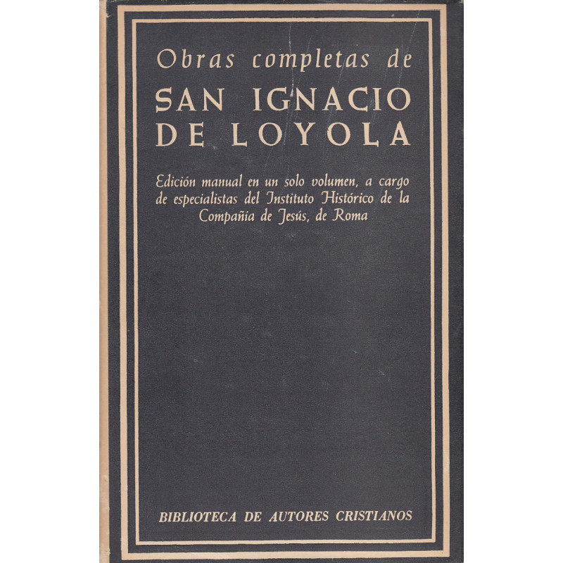 OBRAS COMPLETAS DE SAN IGNACIO DE LOYOLA (Edición Manual)