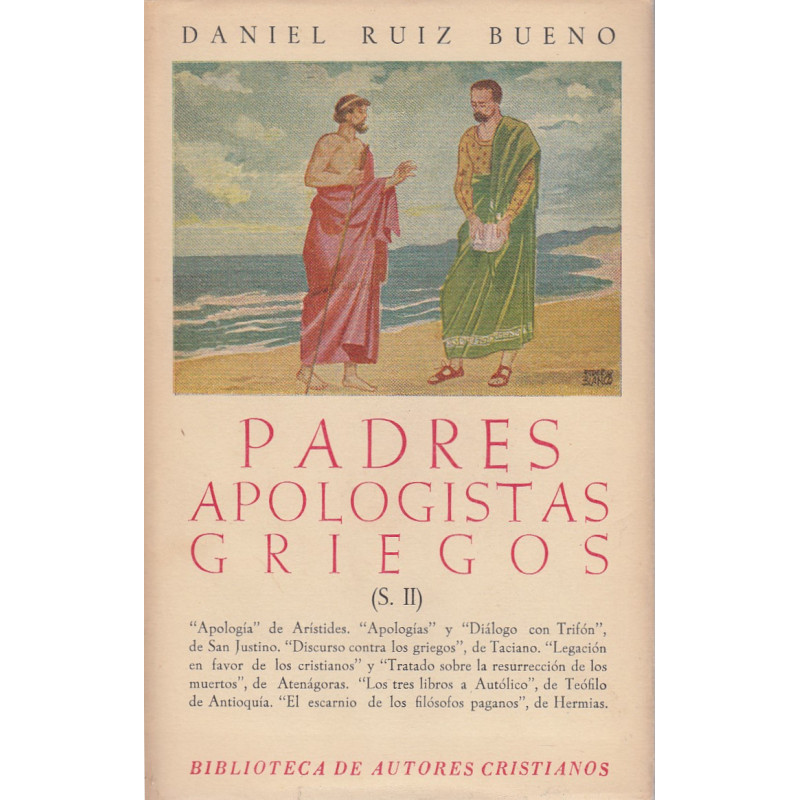 PADRES APOLOGISTAS GRIEGOS (S.II). - Vol. Único
