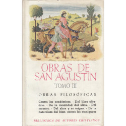 OBRAS DE SAN AGUSTÍN (Edición Bilingüe) Tomo III: OBRAS FILOSÓFICAS