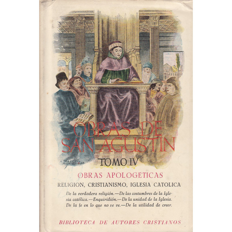 OBRAS DE SAN AGUSLTIN (Edición Bilingüe) Tomo IV: OBRAS APOLOGÉTICAS