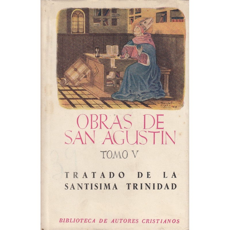 OBRAS DE SAN AGUSLTIN (Edición Bilingüe) Tomo V: TRATADO DE LA SANTISIMA TRINIDAD