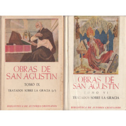 OBRAS DE SAN AGUSLTIN (Edición Bilingüe) Tomos VI y IX -TATADOS SOBRE LA GRACIA y TRATADOS SOBRE LA GRACIA (2ª) Respectivamente