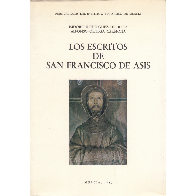 LOS ESCRITOS DE SAN FRANCISCO DE ASÍS