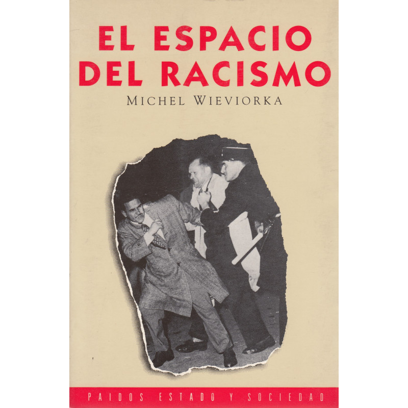 EL ESPACIO DEL RACISMO