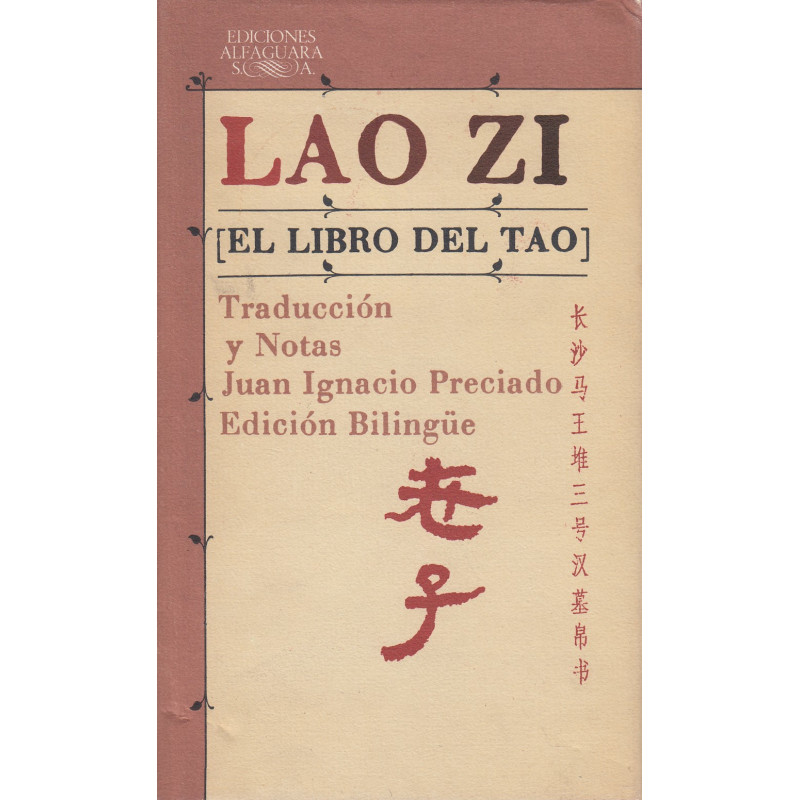 LAO ZI [EL LIBRO DEL TAO] (Edición Bilingüe)