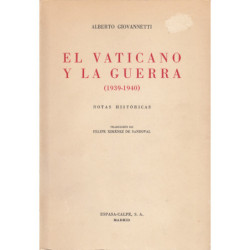EL VATICANO Y LA GUERRA (1939-1940) Notas Históricas