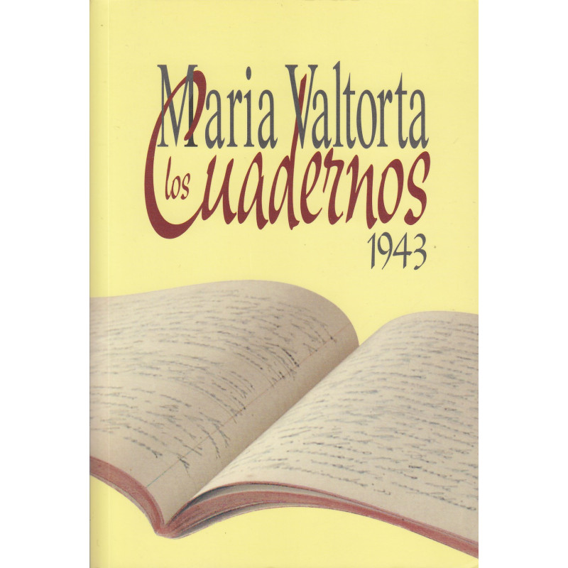 MARÍA VALTORTA LOS CUADERNOS 1943