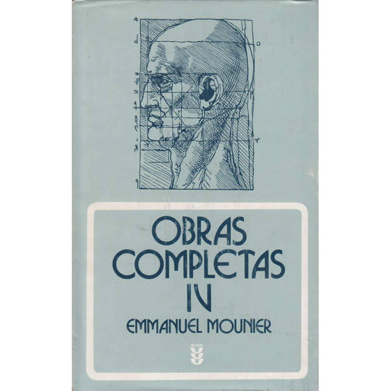 OBRAS COMPLETAS IV: Obras Postumas - Correspondencia EMMANUEL MOUNIER