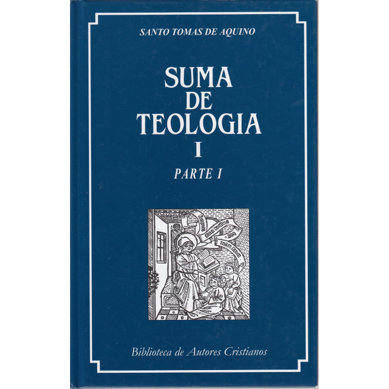 SUMA TEOLÓGICA I, Parte I