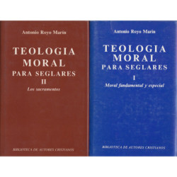 TEOLOGÍA MORAL PARA SEGLARES 2 Tomos OBRA COMPLETA (Posterior al Concilio)