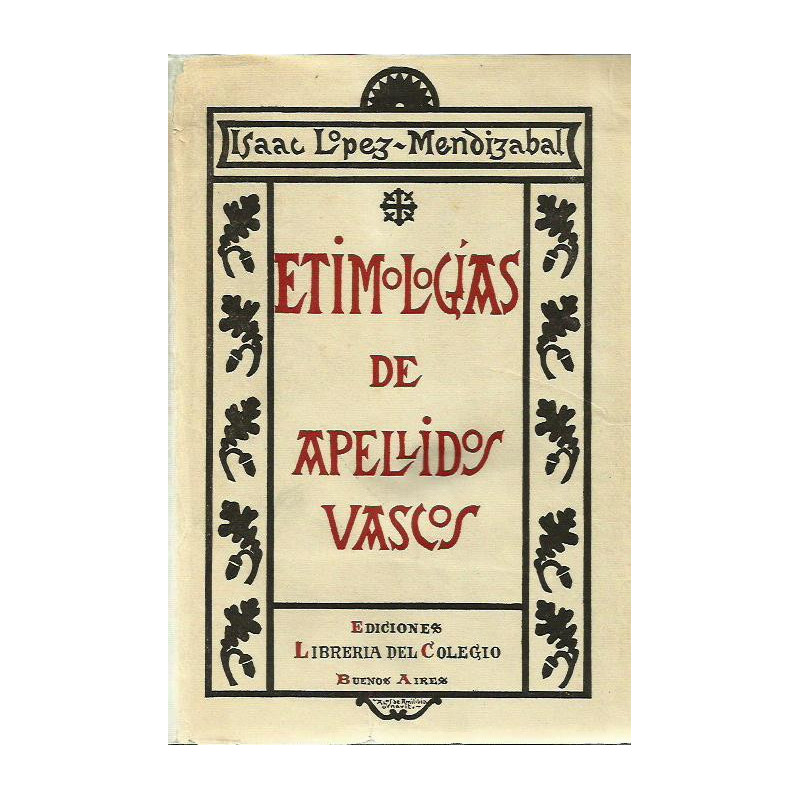 ETIMOLOGÍAS DE APELLIDOS VASCOS