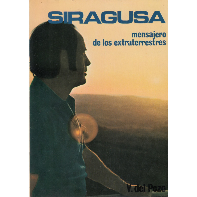 SIRAGUSA Mensajero de los Extraterrestres
