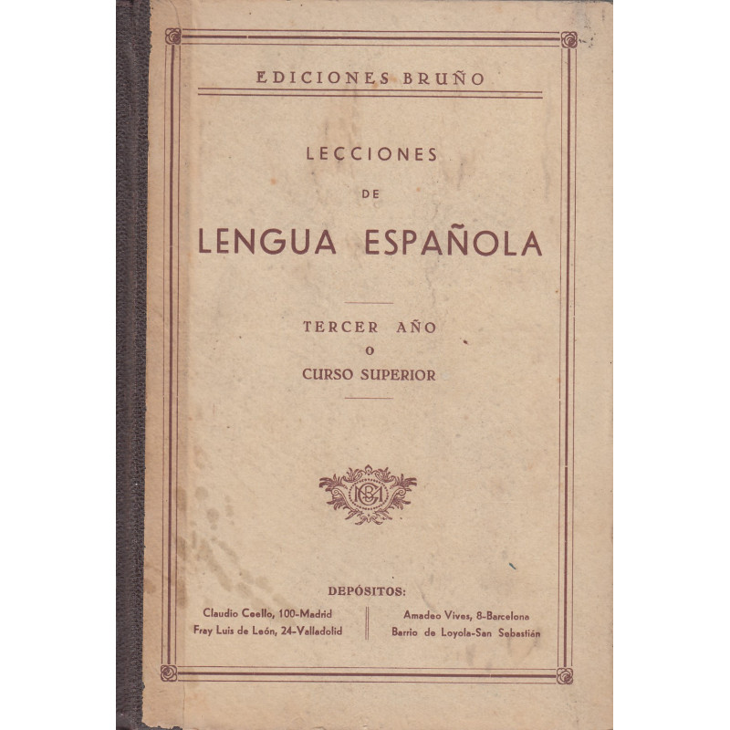 LECCIONES DE LENGUA ESPAÑOLA Tercer Año o Curso Superior
