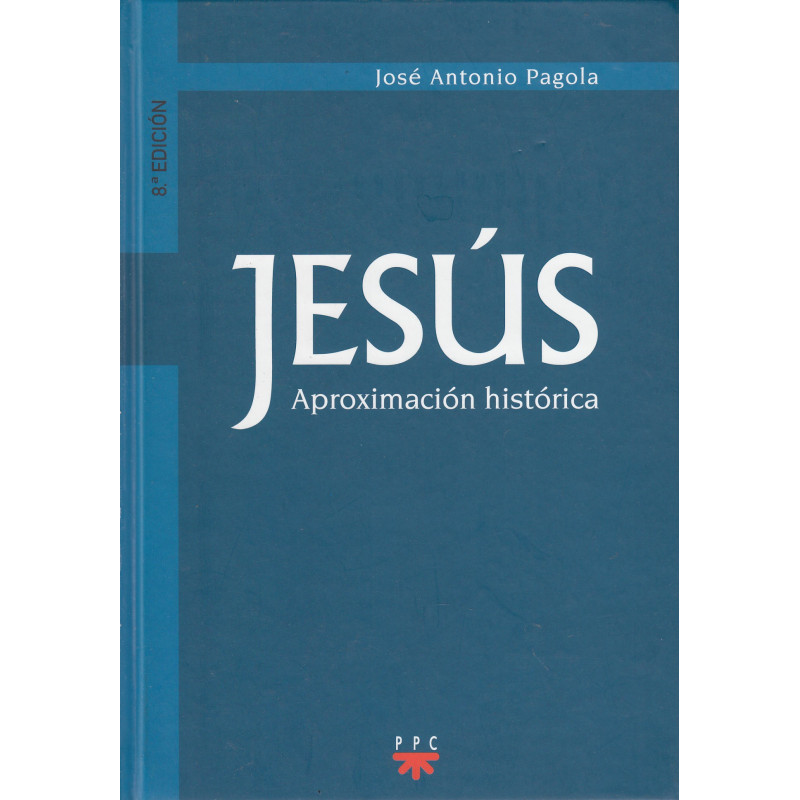 JESÚS Apróximación Histórica