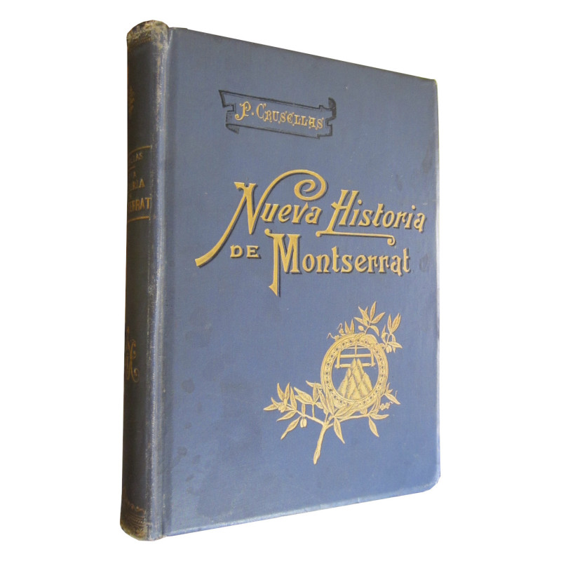 NUEVA HISTORIA DEL SANTUARIO Y MONASTERIO DE NUESTRA SEÑORA DE MONTSERRA