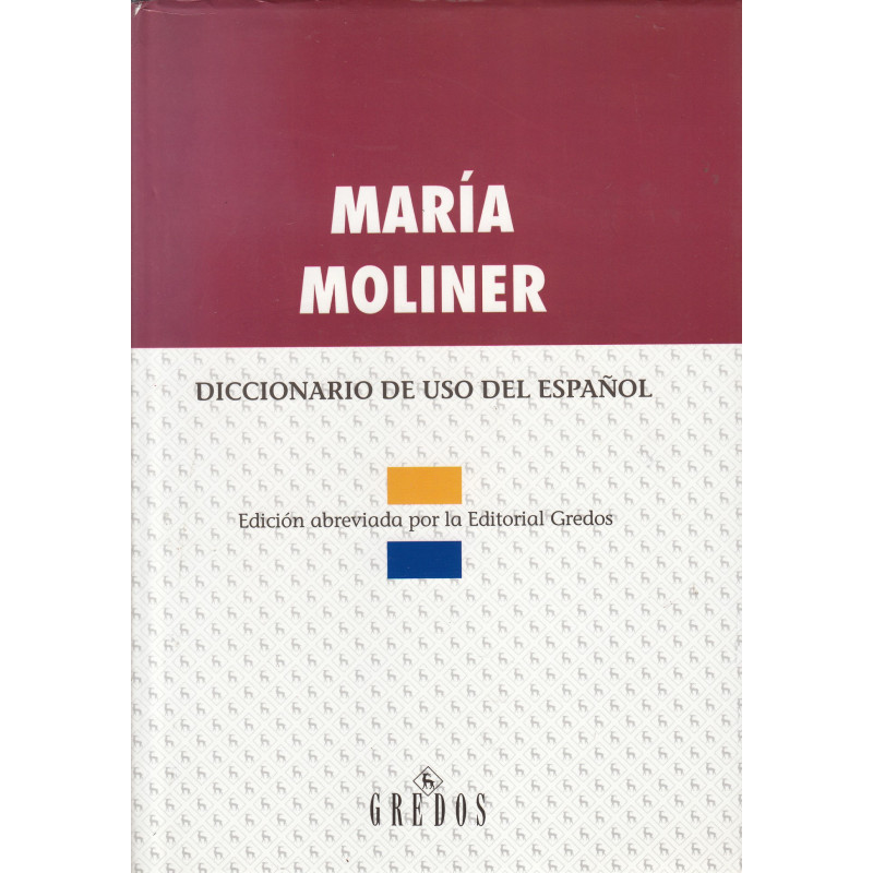 DICCIONARIO DE USO DEL ESPAÑOL Edición abreviada (Completo en un Volumen de la A a la Z)