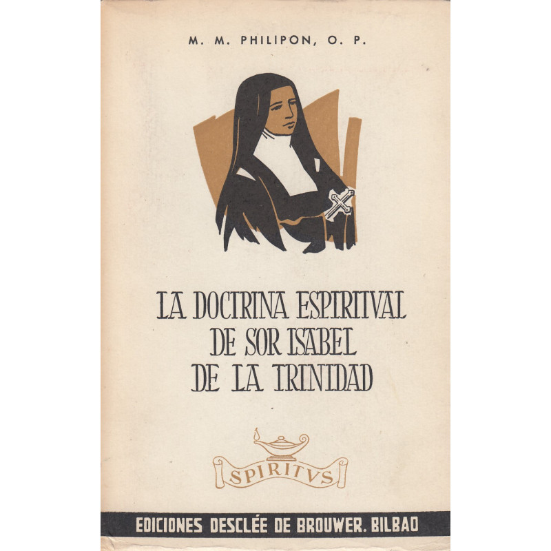 LA DOCTRINA ESPIRITUAL DE SOR ISABEL DE LA TRINIDAD