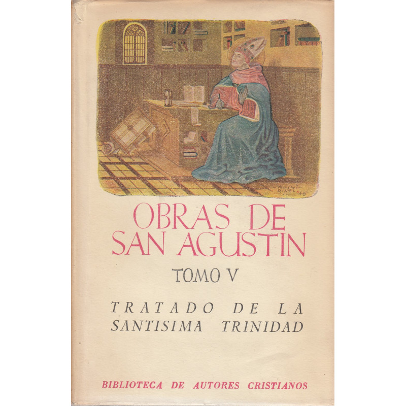 OBRAS DE SAN AGUSTÍN Tomo V: TRATADO DE LA SANTISIMA TRINIDAD (Edición Bilingüe)
