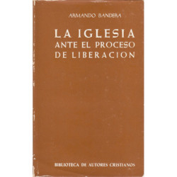 LA IGLESIA ANTE EL PROCESO DE LIBERACIÓN