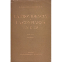 LA PROVIDENCIA Y LA CONFIANZA EN DIOS Fidelidad y Abandono