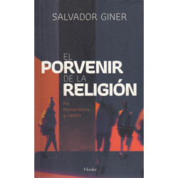 EL PORVENIR DE LA RELIGIÓN Fe, Humanismo y Razón