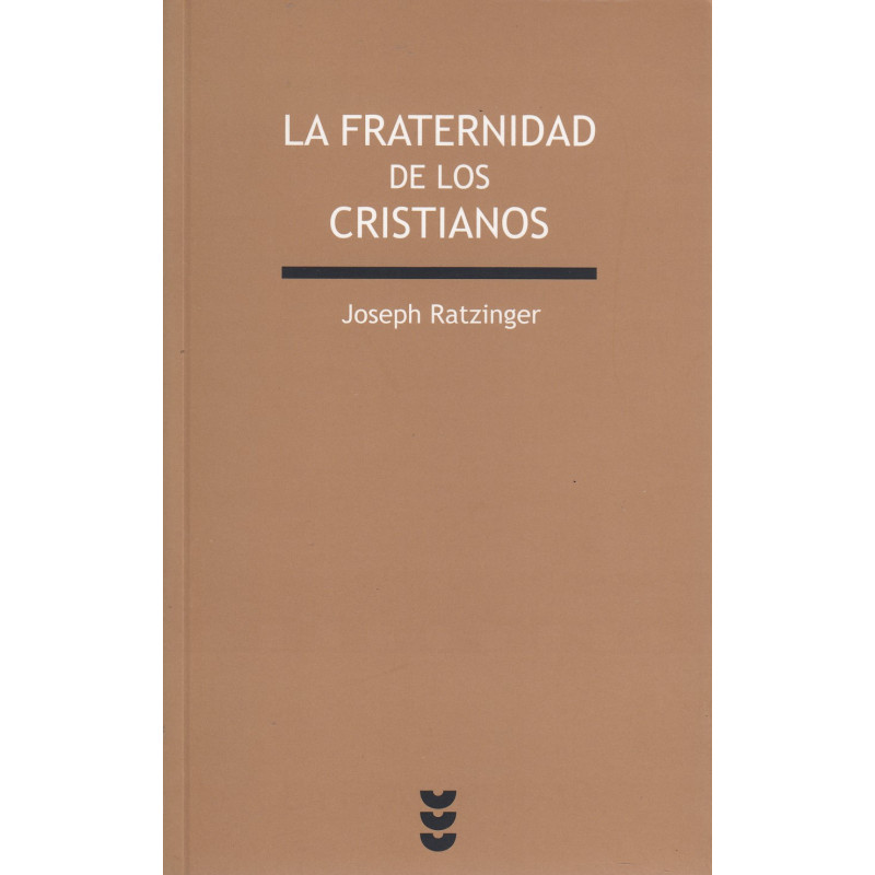 LA FRATERNIDAD DE LOS CRISTIANOS
