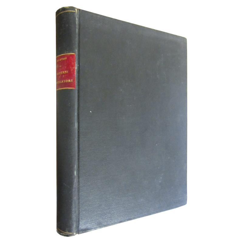 LA COSTRUZIONE DEI MODERNI VENTILATORI CENTRIFUGHI ED ELICOIDALI, E Le Loro Più Frequenti e Importanti Appìcazioni