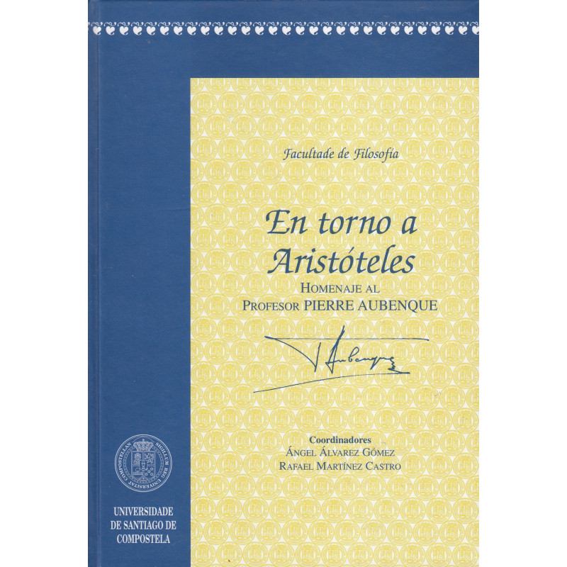 EN TORNO A ARISTOTELES Homenaje al Profesor PIERRE AUBENQUE