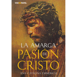 LA AMARGA PASIÓN DE CRISTO